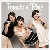 Ｔｏｍａｔｏ　ｎ’　Ｐｉｎｅ「 キャプテンは君だ！」