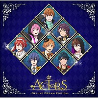 （アニメーション）「 ＡＣＴＯＲＳ－Ｄｅｌｕｘｅ　Ｄｒｅａｍ　Ｅｄｉｔｉｏｎ－」