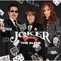 ＴＨＥ　ＡＬＦＥＥ「 Ｊｏｋｅｒ　－眠らない街－」