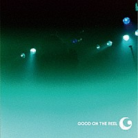 ＧＯＯＤ　ＯＮ　ＴＨＥ　ＲＥＥＬ「 ａ　ＬＩＶＥ」