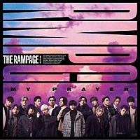 ＴＨＥ　ＲＡＭＰＡＧＥ　ｆｒｏｍ　ＥＸＩＬＥ　ＴＲＩＢＥ「 ＭＹ　ＰＲＡＹＥＲ」