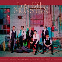 ＭＯＮＳＴＡ　Ｘ「 Ｌｏｖｅ　Ｋｉｌｌａ－Ｊａｐａｎｅｓｅ　ｖｅｒ．－」