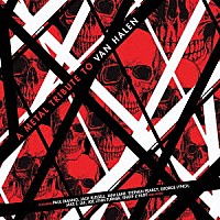 （Ｖ．Ａ．）「 Ａ　ＭＥＴＡＬ　ＴＲＩＢＵＴＥ　ＴＯ　ＶＡＮ　ＨＡＬＥＮ」