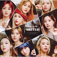 ＴＷＩＣＥ「 ＢＥＴＴＥＲ」