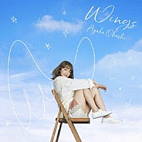 大橋彩香「 ＷＩＮＧＳ」