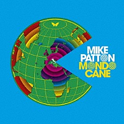 ＭＩＫＥ　ＰＡＴＴＯＮ「ＭＯＮＤＯ　ＣＡＮＥ」