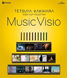 柿原徹也「柿原徹也　ＭＵＳＩＣ　ＣＬＩＰ　ＣＯＬＬＥＣＴＩＯＮ　Ｂｌｕ－ｒａｙ　Ｄｉｓｃ　「Ｍｕｓｉｃ　Ｖｉｓｉｏ」」