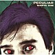 大江慎也「ＰＥＣＵＬＩＡＲ」