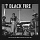 （Ｖ．Ａ．） ＴＨＥＡＴＲＥ　ＷＥＳＴ ＯＮＥＮＥＳＳ　ＯＦ　ＪＵＪＵ ＢＹＡＲＤ　ＬＡＮＣＡＳＴＥＲ ＬＯＮ　ＭＯＳＨＥ ＷＡＹＮＥ　ＤＡＶＩＳ ＳＯＵＴＨＥＲＮ　ＥＮＥＲＧＹ　ＥＮＳＥＭＢＬＥ ＯＫＹＥＲＥＭＡ　ＡＳＡＮＴＥ「ＳＯＵＬ　ＬＯＶＥ　ＮＯＷ：　ＴＨＥ　ＢＬＡＣＫ　ＦＩＲＥ　ＲＥＣＯＲＤＳ　ＳＴＯＲＹ　１９７５－１９９３」