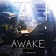 佐藤望「オリジナル・サウンドトラック　ＡＷＡＫＥ」