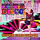 ＳＯＰＨＩＥ　ＥＬＬＩＳ－ＢＥＸＴＯＲ「ＳＯＮＧＳ　ＦＲＯＭ　ＴＨＥ　ＫＩＴＣＨＥＮ　ＤＩＳＣＯ：　ＳＯＰＨＩＥ　ＥＬＬＩＳ－ＢＥＸＴＯＲ’Ｓ　ＧＲＥＡＴＥＳＴ　ＨＩＴＳ」