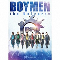 ＢＯＹＳ　ＡＮＤ　ＭＥＮ「 ＢＯＹＭＥＮ　ｔｈｅ　Ｕｎｉｖｅｒｓｅ」