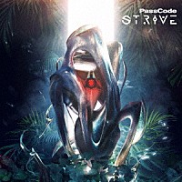 ＰａｓｓＣｏｄｅ「 ＳＴＲＩＶＥ」