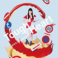 小林愛香「 Ｔｏｕｇｈ　Ｈｅａｒｔ」