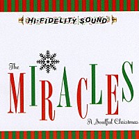 ＴＨＥ　ＭＩＲＡＣＬＥＳ「 ＳＯＵＬＦＵＬ　ＣＨＲＩＳＴＭＡＳ」