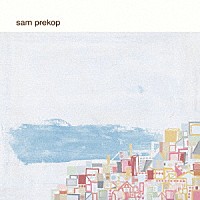 Ｓａｍ　Ｐｒｅｋｏｐ「 Ｓａｍ　Ｐｒｅｋｏｐ」