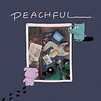 ｋｏｊｉｋｏｊｉ「 ＰＥＡＣＨＦＵＬ」