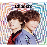 岡本信彦「 Ｃｈａｏｓｉｘ」