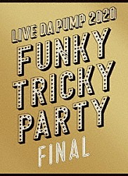 ＤＡ　ＰＵＭＰ「ＬＩＶＥ　ＤＡ　ＰＵＭＰ　２０２０　Ｆｕｎｋｙ　Ｔｒｉｃｋｙ　Ｐａｒｔｙ　ＦＩＮＡＬ　ａｔ　さいたまスーパーアリーナ」