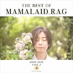 ＭＡＭＡＬＡＩＤ　ＲＡＧ「ＴＨＥ　ＢＥＳＴ　ＯＦ　ＭＡＭＡＬＡＩＤ　ＲＡＧ　２００９－２０１８　Ｖｏｌ．１」