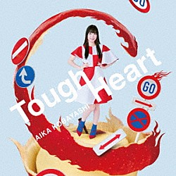 小林愛香「Ｔｏｕｇｈ　Ｈｅａｒｔ」