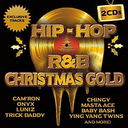 （Ｖ．Ａ．） Ｃａｍ’ｒｏｎ Ｏｎｙｘ Ｌｕｎｉｚ Ｂａｂｙ　Ｂａｓｈ Ｍａｓｔａ　Ａｃｅ　ｆｅａｔ．Ｐａｖ　Ｂｕｎｄｙ Ａｆｒｏｍａｎ Ｆｒｅｄａ　Ｐａｙｎｅ「ＨＩＰ　ＨＯＰ　＆　Ｒ＆Ｂ　ＣＨＲＩＳＴＭＡＳ　ＧＯＬＤ」