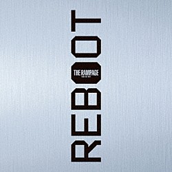 ＴＨＥ　ＲＡＭＰＡＧＥ　ｆｒｏｍ　ＥＸＩＬＥ　ＴＲＩＢＥ「ＲＥＢＯＯＴ」