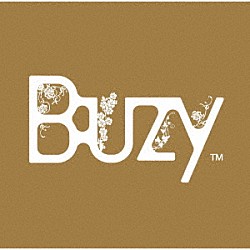 Ｂｕｚｙ「Ｂｕｚｙ」