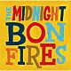 ｄａｉｓｕｋｅ　ｋａｔａｙａｍａ「ＴＨＥ　ＭＩＤＮＩＧＨＴ　ＢＯＮＦＩＲＥＳ」