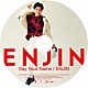 円神「Ｓａｙ　Ｙｏｕｒ　Ｎａｍｅ／ＥＮＪＩＮ」