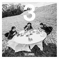 ＳＩＸ　ＬＯＵＮＧＥ「 ３」