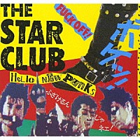 ＴＨＥ　ＳＴＡＲ　ＣＬＵＢ「 ＨＥＬＬＯ　ＮＥＷ　ＰＵＮＫＳ　＋１３　ＴＲＡＣＫＳ　（ＨＱ－ＣＤ　ＥＤＩＴＩＯＮ）」