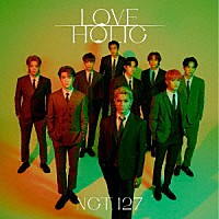 ＮＣＴ　１２７「 ＬＯＶＥＨＯＬＩＣ」