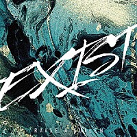 ＲＡＩＳＥ　Ａ　ＳＵＩＬＥＮ「 ＥＸＩＳＴ」