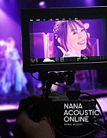 水樹奈々「 ＮＡＮＡ　ＡＣＯＵＳＴＩＣ　ＯＮＬＩＮＥ」