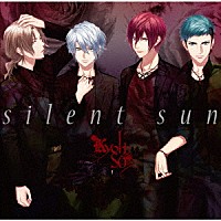 ＫＹＯＨＳＯ「 ｓｉｌｅｎｔ　ｓｕｎ」