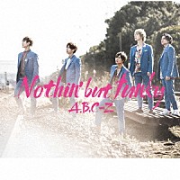 Ａ．Ｂ．Ｃ－Ｚ「 Ｎｏｔｈｉｎ’　ｂｕｔ　ｆｕｎｋｙ」