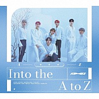 ＡＴＥＥＺ「 Ｉｎｔｏ　ｔｈｅ　Ａ　ｔｏ　Ｚ」