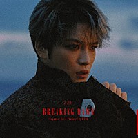 ジェジュン「 ＢＲＥＡＫＩＮＧ　ＤＡＷＮ　（Ｊａｐａｎｅｓｅ　Ｖｅｒ．）　Ｐｒｏｄｕｃｅｄ　ｂｙ　ＨＹＤＥ」