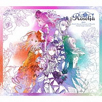 Ｒｏｓｅｌｉａ「 劇場版　ＢａｎＧ　Ｄｒｅａｍ！　Ｅｐｉｓｏｄｅ　ｏｆ　Ｒｏｓｅｌｉａ　Ｔｈｅｍｅ　Ｓｏｎｇｓ　Ｃｏｌｌｅｃｔｉｏｎ」