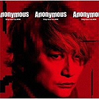 香取慎吾「 Ａｎｏｎｙｍｏｕｓ　（ｆｅａｔ．ＷＯＮＫ）」