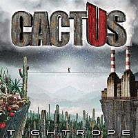 ＣＡＣＴＵＳ「 ＴＩＧＨＴＲＯＰＥ」