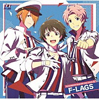 Ｆ－ＬＡＧＳ「 ＴＨＥ　ＩＤＯＬＭ＠ＳＴＥＲ　ＳｉｄｅＭ　ＮＥＷ　ＳＴＡＧＥ　ＥＰＩＳＯＤＥ　１５　Ｆ－ＬＡＧＳ」