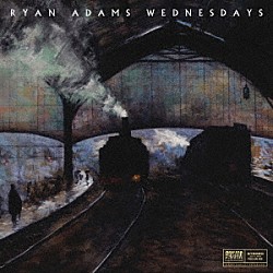 ＲＹＡＮ　ＡＤＡＭＳ「ＷＥＤＮＥＳＤＡＹＳ」