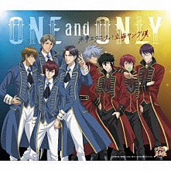 氷帝エタニティと立海ヤング漢「ＯＮＥ　ａｎｄ　ＯＮＬＹ」