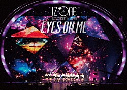 ＩＺ＊ＯＮＥ「ＩＺ＊ＯＮＥ　１ＳＴ　ＣＯＮＣＥＲＴ　ＩＮ　ＪＡＰＡＮ　［ＥＹＥＳ　ＯＮ　ＭＥ］　ＴＯＵＲ　ＦＩＮＡＬ　－Ｓａｉｔａｍａ　Ｓｕｐｅｒ　Ａｒｅｎａ－」