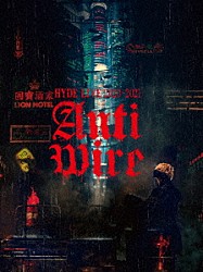 ＨＹＤＥ「ＨＹＤＥ　ＬＩＶＥ　２０２０－２０２１　ＡＮＴＩ　ＷＩＲＥ」