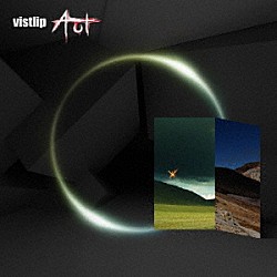 ｖｉｓｔｌｉｐ「Ａｃｔ」