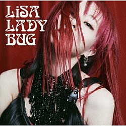 ＬｉＳＡ「ＬＡＤＹＢＵＧ」