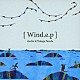 Ｇｅｃｋｏ　＆　Ｔｏｋａｇｅ　Ｐａｒａｄｅ Ｇｅｃｋｏ「Ｗｉｎｄ．ｅ．ｐ」